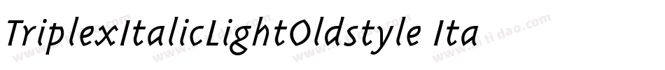 TriplexItalicLightOldstyle Italic字体转换